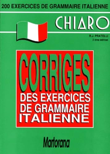CORRIGES DES EXERCICES DE GRAMMAIRE ITALIENNE.: 2ème édition Books