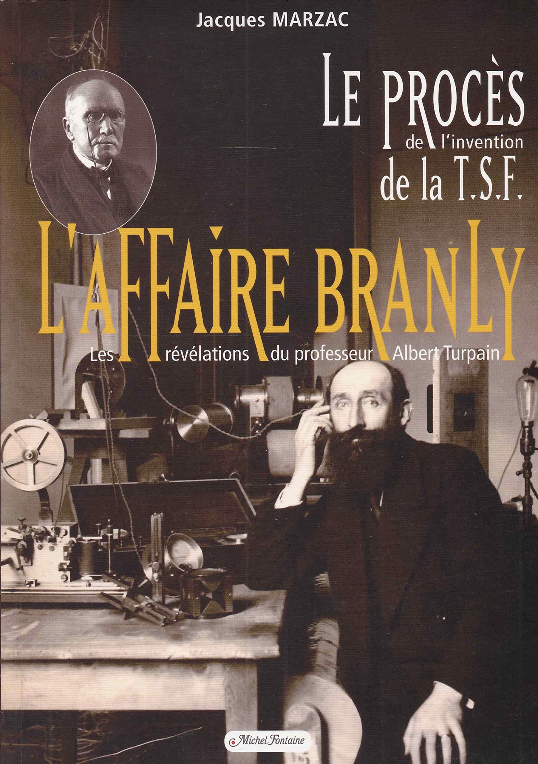 L'affaire Branly : Le procès de l'invention de la TSF book