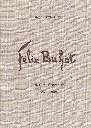 Félix Buhot : peintre-graveur : 1847-1898 book