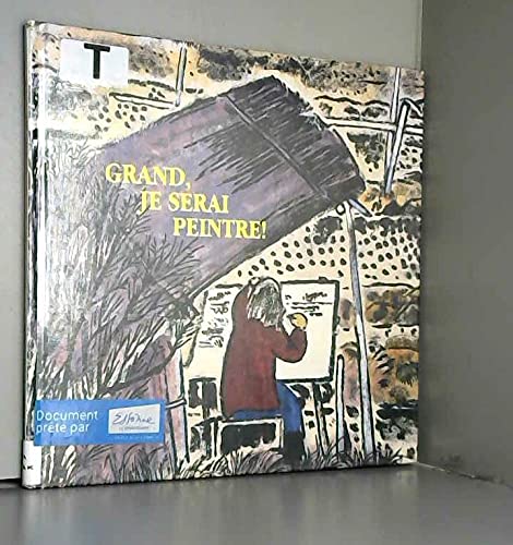 Grand, je serai peintre Children's books