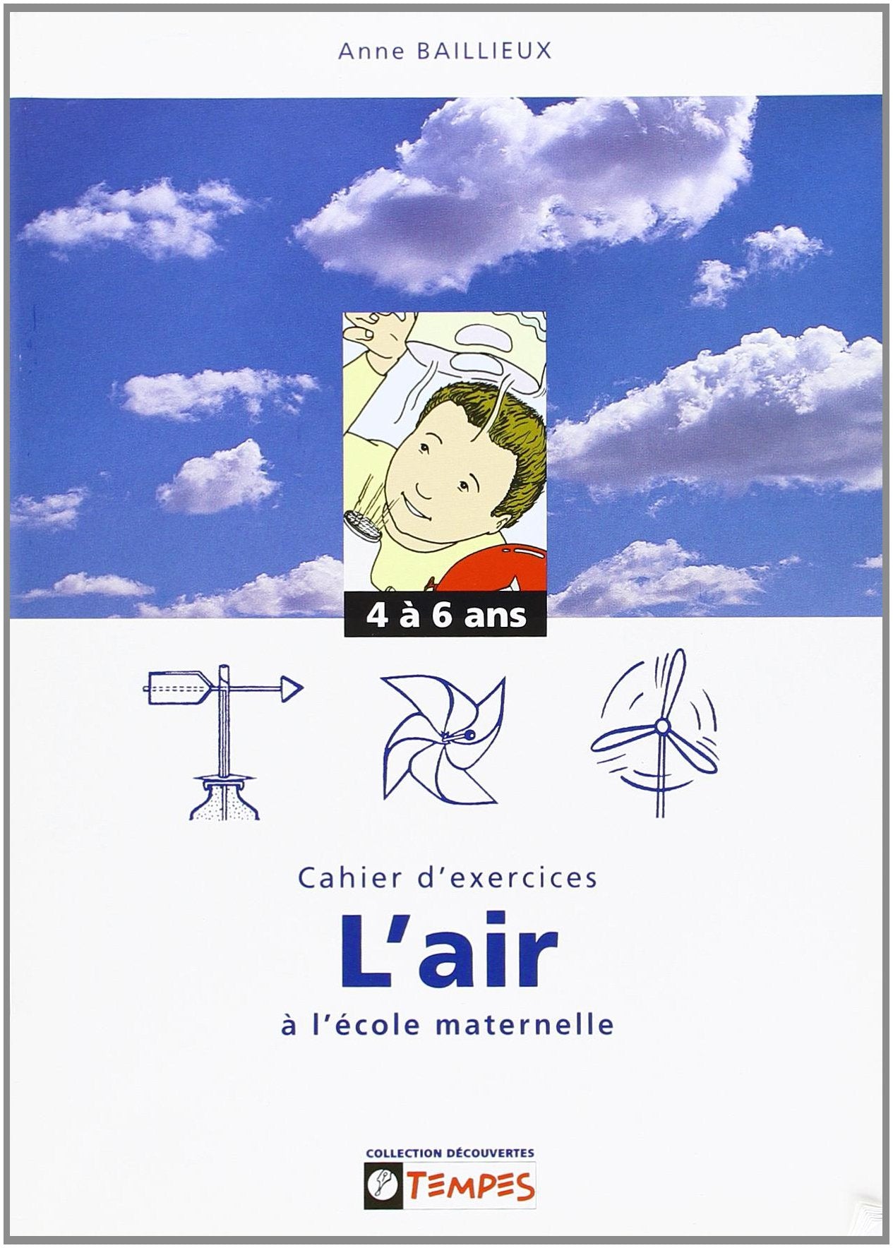Decouvrir l'air à l'ecole maternelle : cahier d'exercices 4-6 ans book