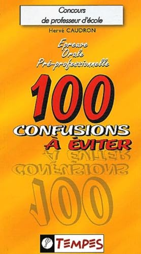 Epreuve orale pré-professionnelle : 100 confusions a éviter book