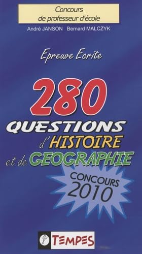 280 QUESTIONS d'histoire et de géographie CONCOURS 2010 book