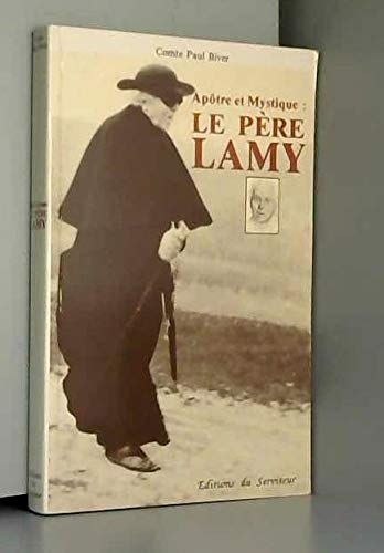 Apôtre et mystique : le père Lamy Books
