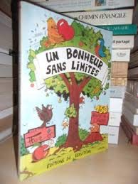 Un bonheur sans limite : 150 fruits de l'esprits Books