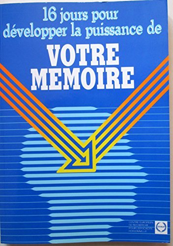 16 jours pour développer la puissance de votre mémoire book