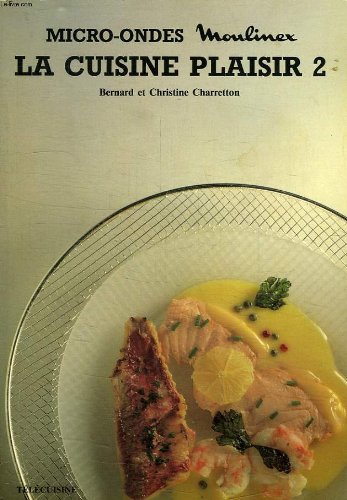 MICRO-ONDES: MOULINEX. LA CUISINE PLAISIR 2 Books