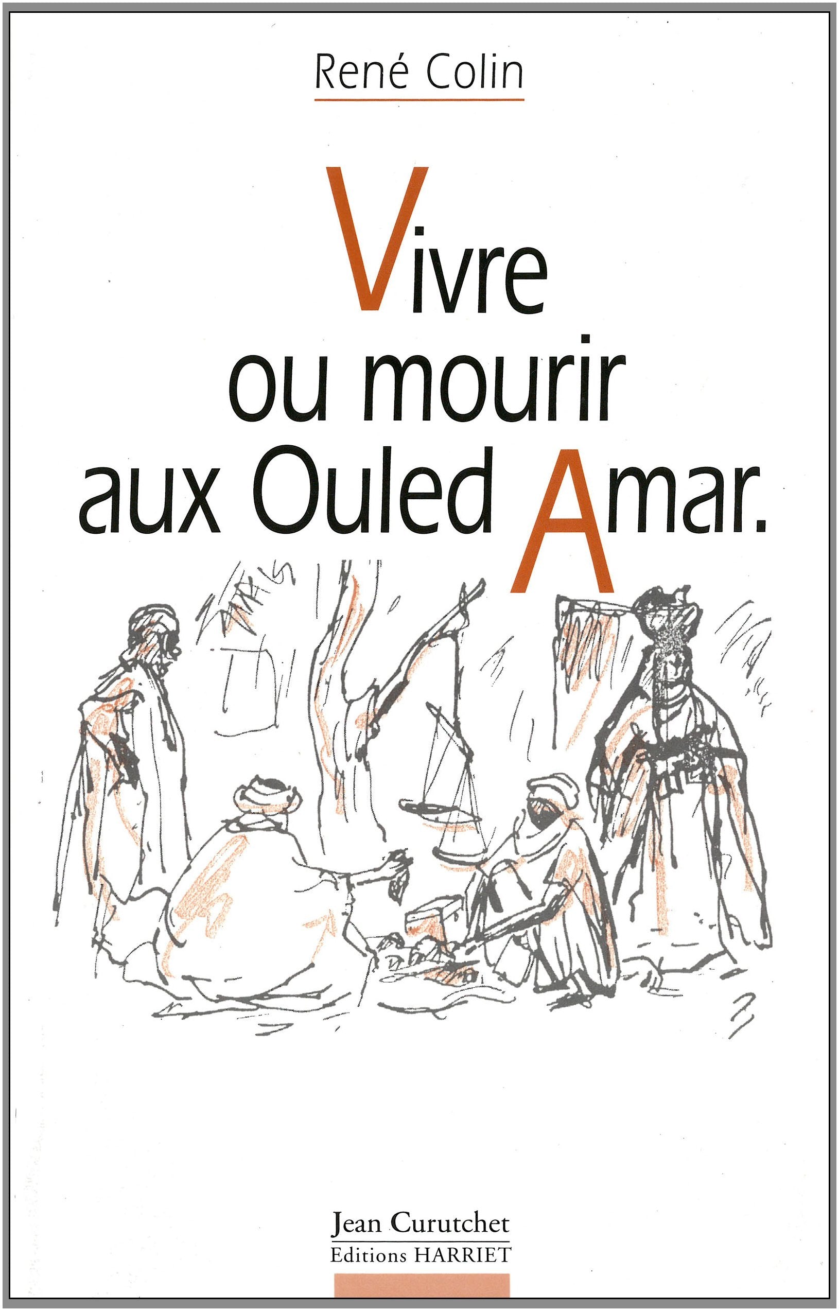 Vivre ou mourir aux Ouled Amar Books