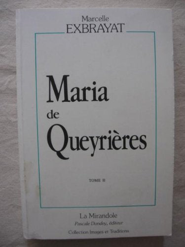 Maria de Queyrières : le roman du Velay et du Forez. Vol. 2. Errances book