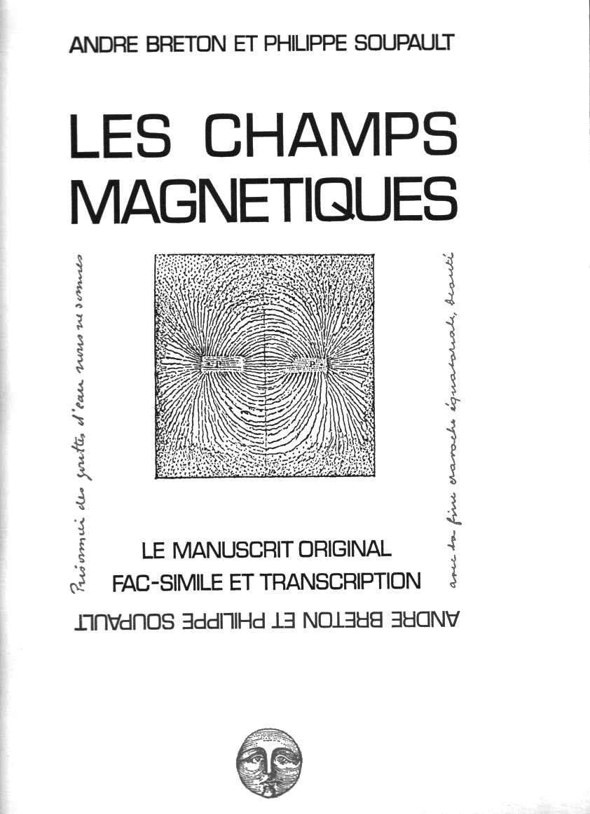 Les champs magnétiques - Le manuscrit original, fac-similé et transcription book
