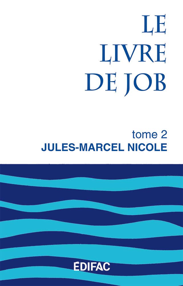Le livre de Job Tome 2 Religion & Esotericism