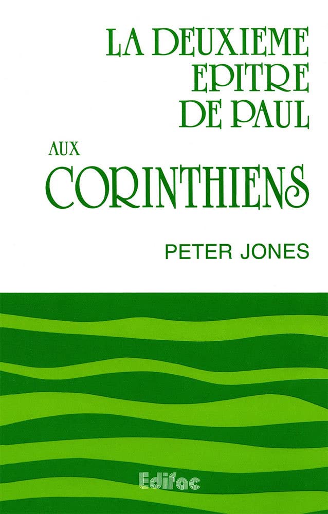 La Deuxième épître de Paul aux Corinthiens Religion & Esotericism