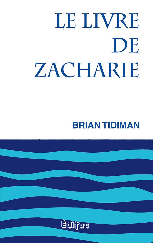 Le livre de Zacharie. Commentaire biblique CEB book