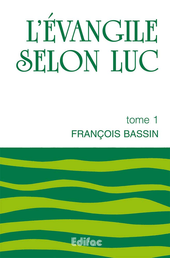 L'Évangile Selon Luc. Tome 1 book