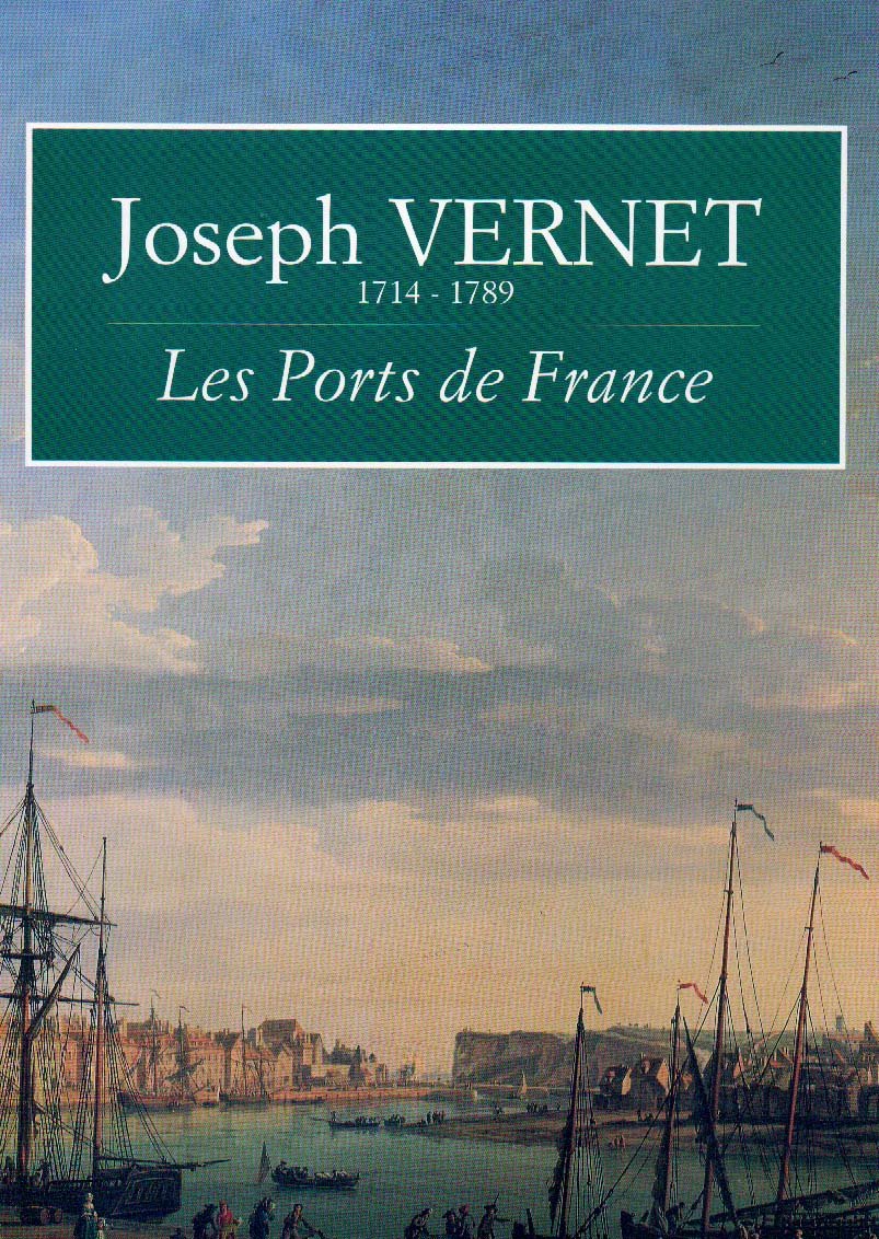 Joseph Vernet, les ports de France Books