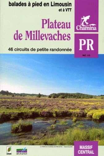 Plateau de Millevaches : 46 circuits de petites randonnées book