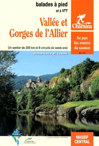 Vallée et gorges de l'Allier : dans le sillage du saumon, à la découverte des pays du Haut-Allier book