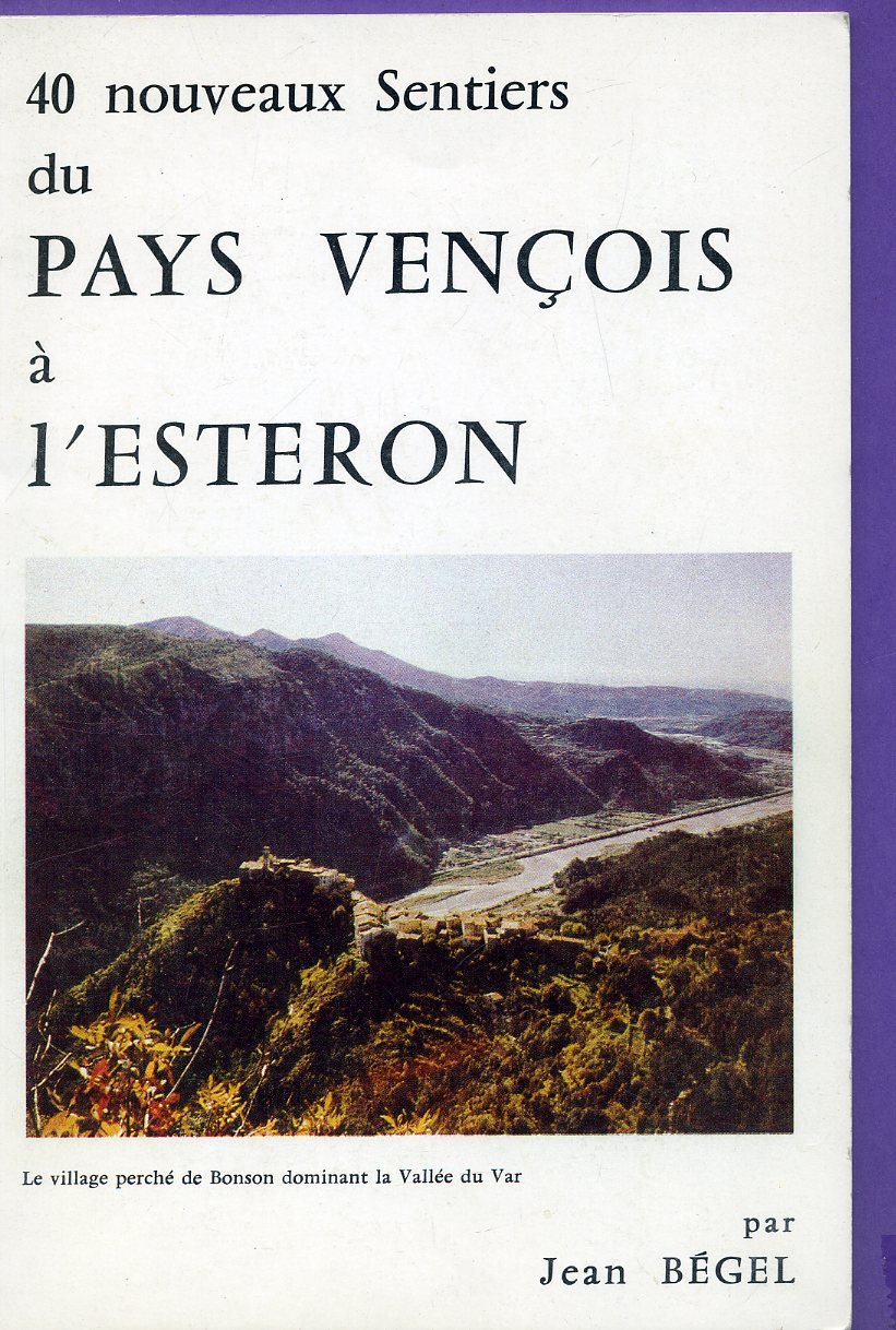 40 nouveaux sentiers du Pays vençois à l'Esteron book