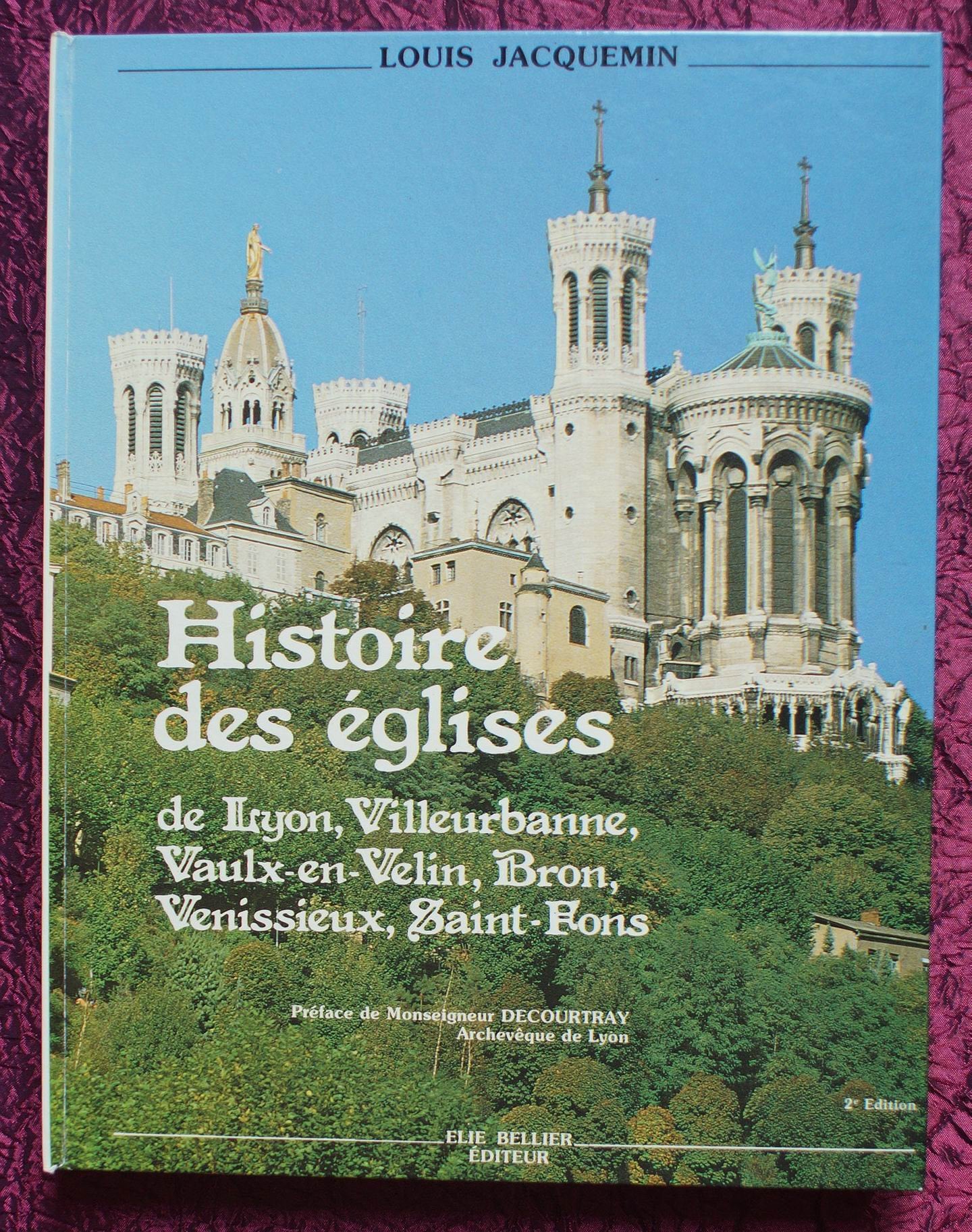 Histoire des églises de Lyon, Villeurbanne, Vaulx-en-Velin, Bron, Vénissieux, Saint-Fons Books