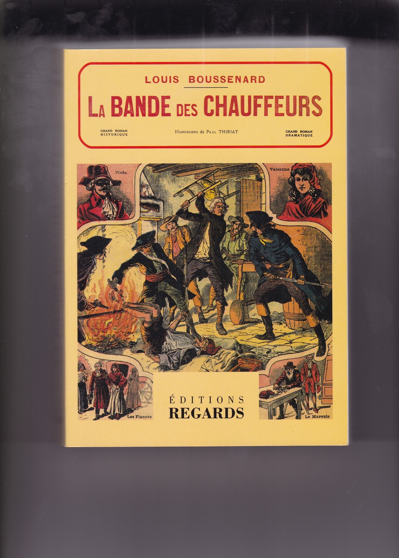 La bande des chauffeurs ou Les brigands d'Orgères book
