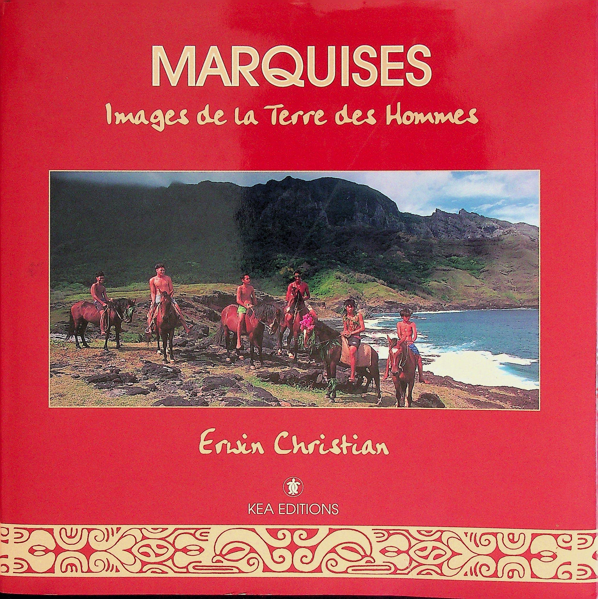 Marquises : Images de la terre des hommes book