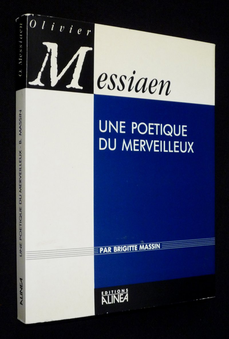 Olivier Messiaen : une poétique du merveilleux Books