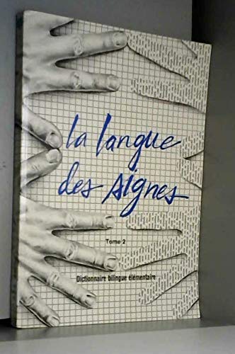 Langue des signes t2 **prendre isbn 2904641181 ** (Dispo 2904641181) Books