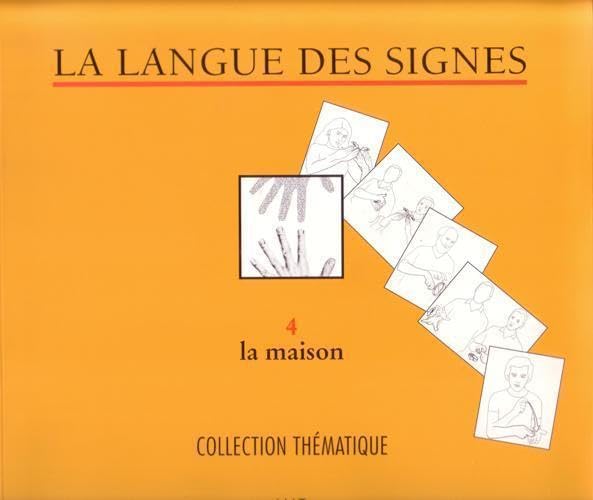 La langue des signes: Tome 4, La maison book