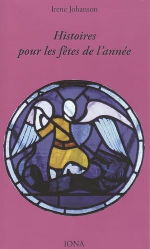 Histoires pour les fêtes de l'année: A raconter aux enfants Books