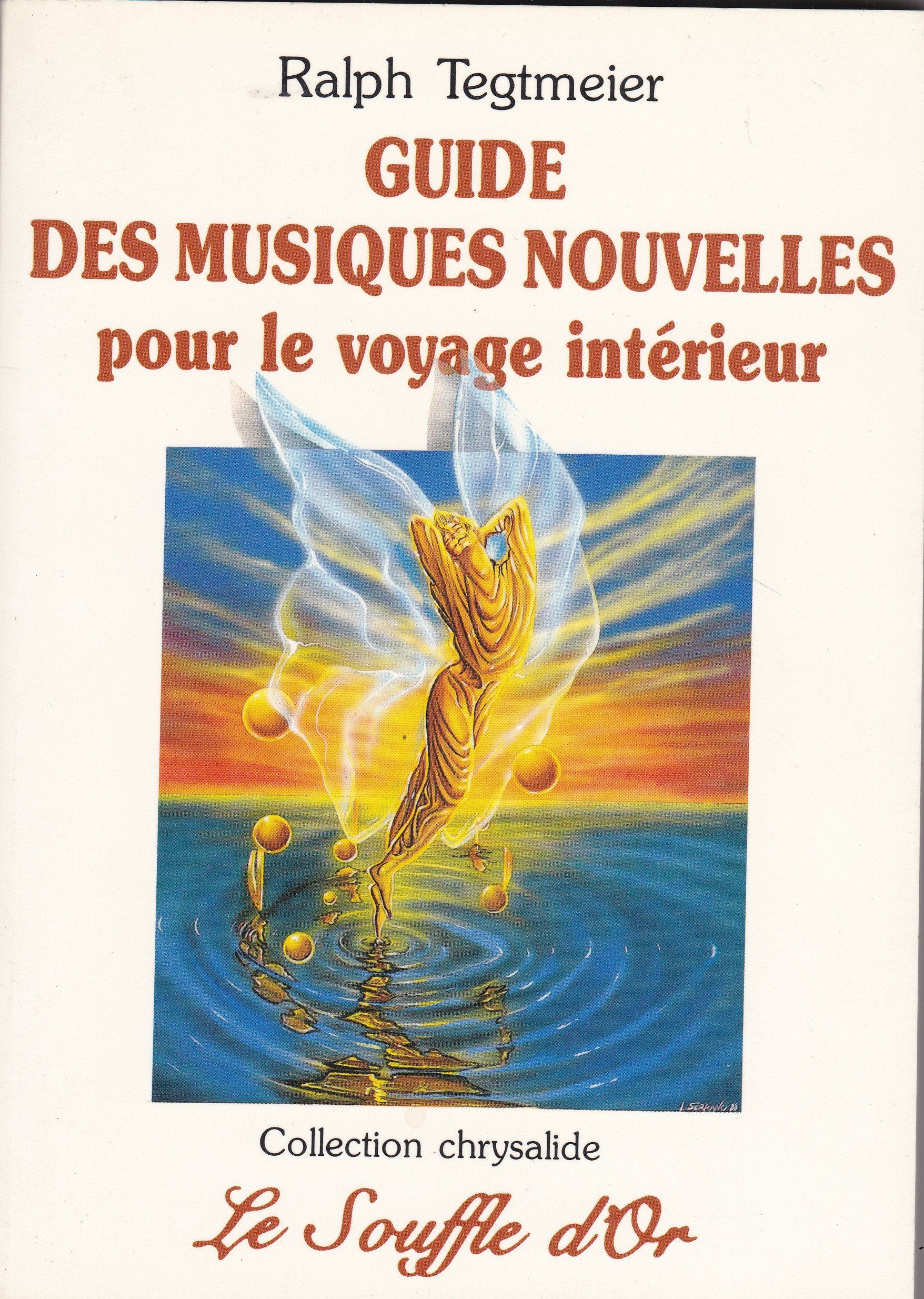 Guide des musiques nouvelles pour le voyage interieur Books