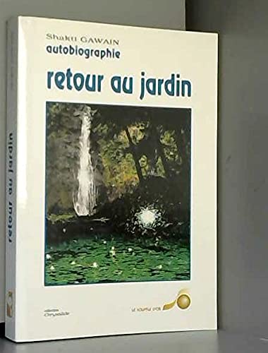 Retour au jardin : autobiographie Cooking & Enjoying