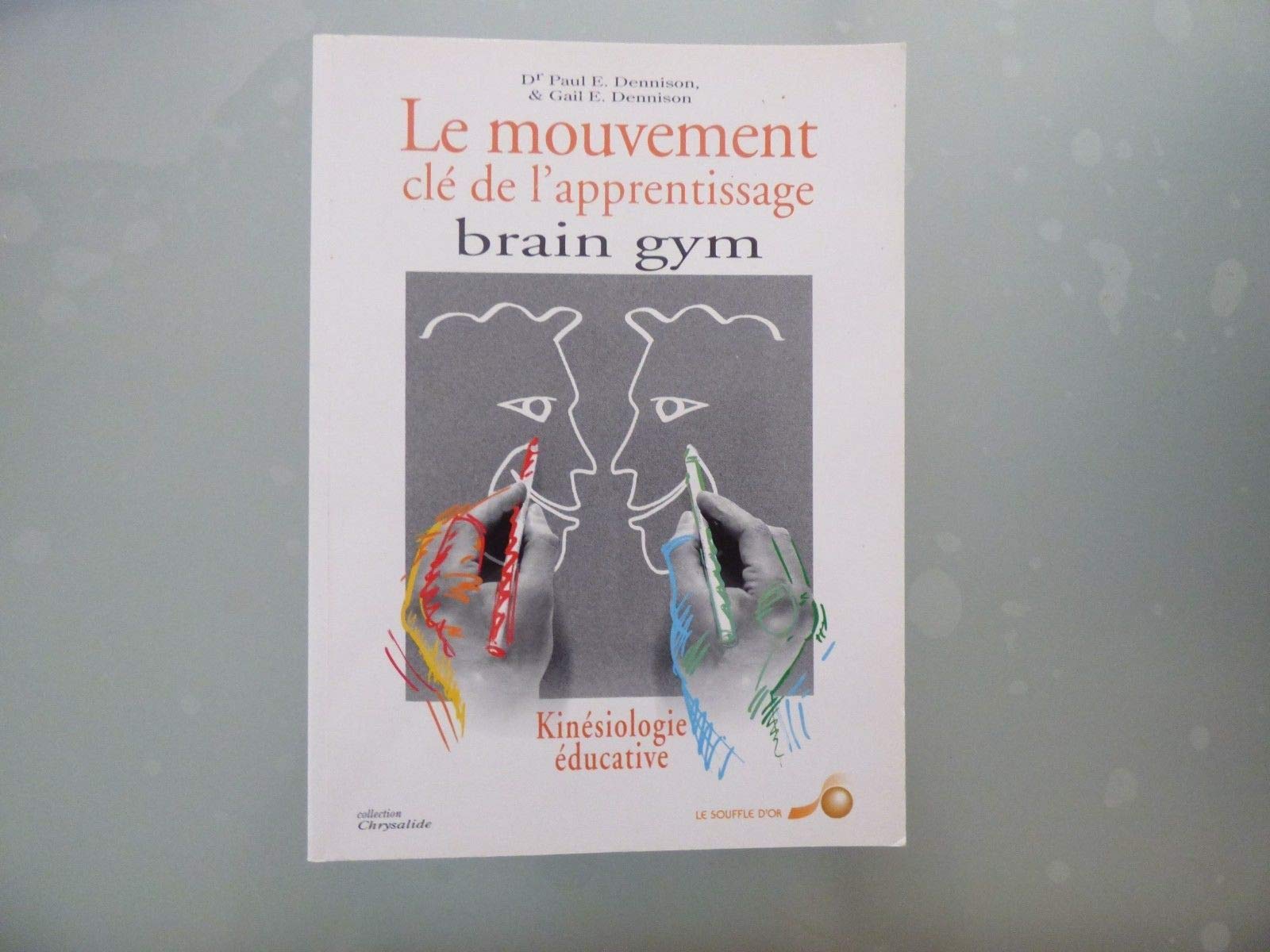 Brain gym, mouvement clé de l'apprentissage Books