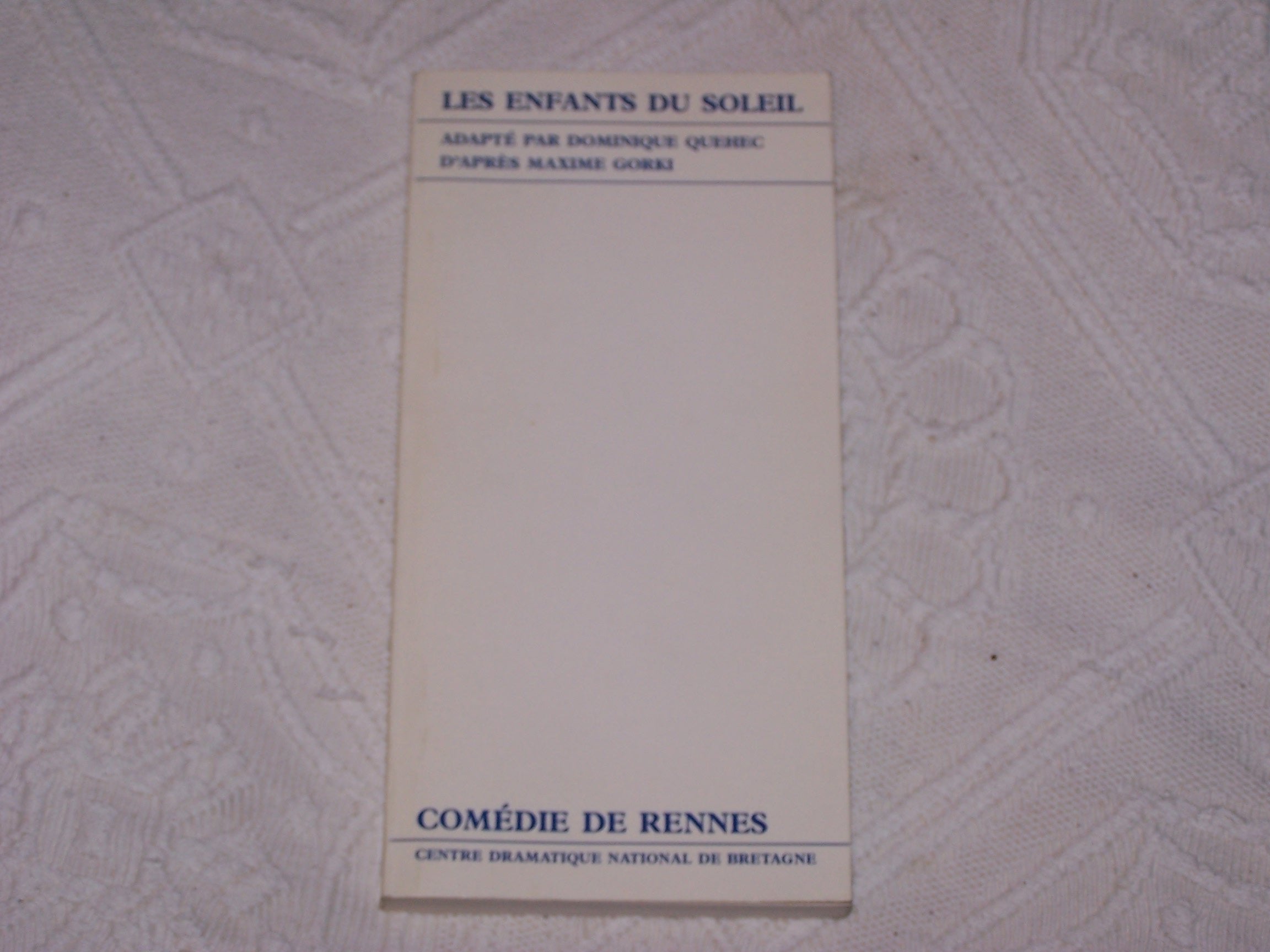 Les Enfants du soleil (Comédie de Rennes) book