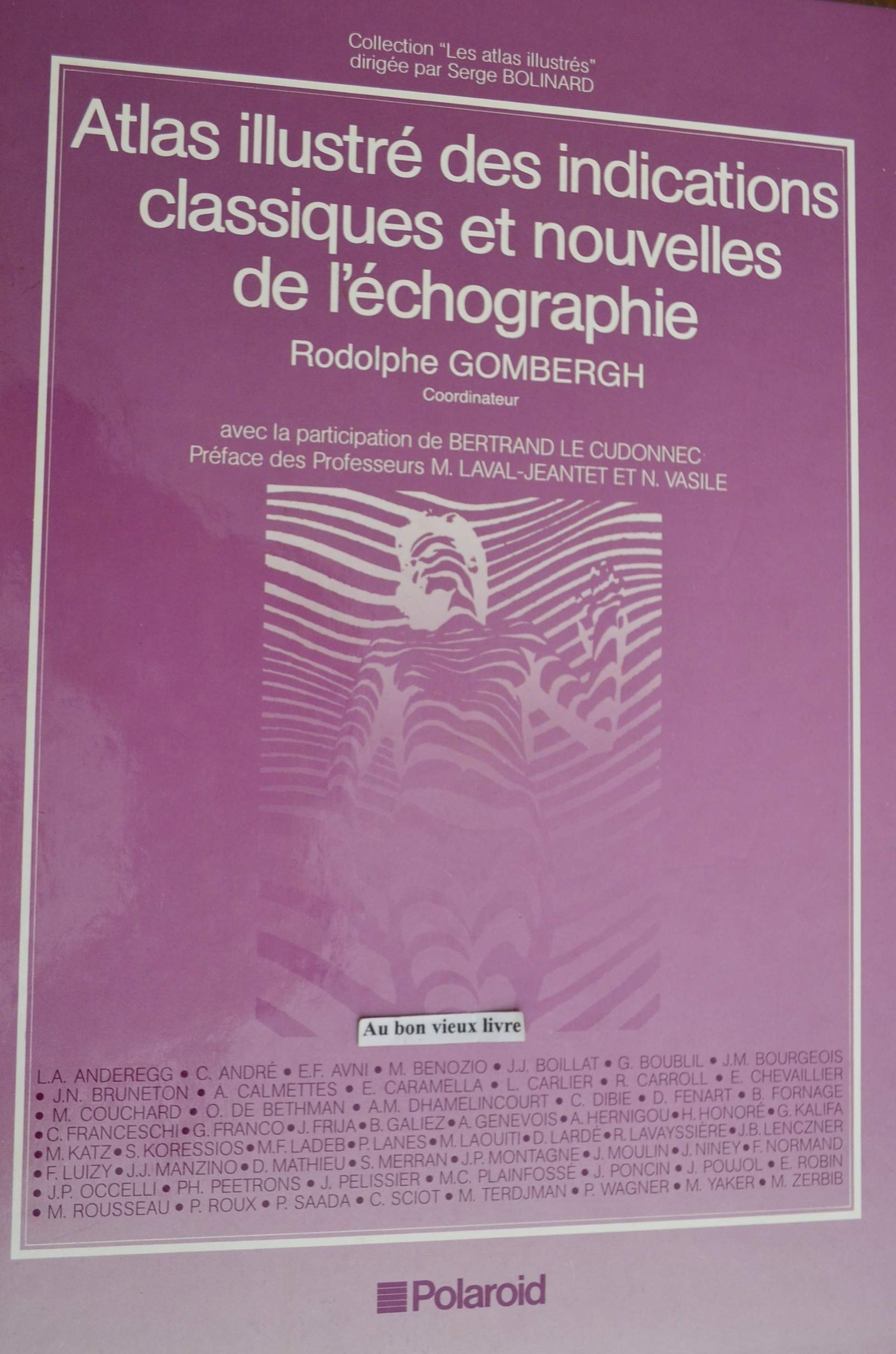 Atlas illustré des indications classiques et nouvelles de l'échographie (Les Atlas illustrés) book