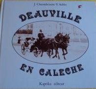 Deauville en calèche : 1862-1914 book