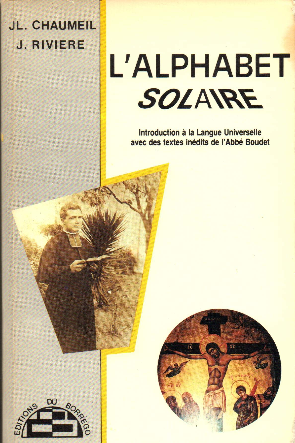 L'Alphabet solaire : Introduction à la langue universelle avec des textes inédits de l'abbé Boudet Books