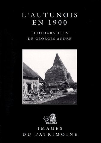 Autunois en 1900 (l') (Images du Patri) Books
