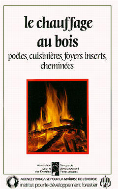 Le Chauffage au bois : poêles, cuisinières, foyers inserts, cheminées Books