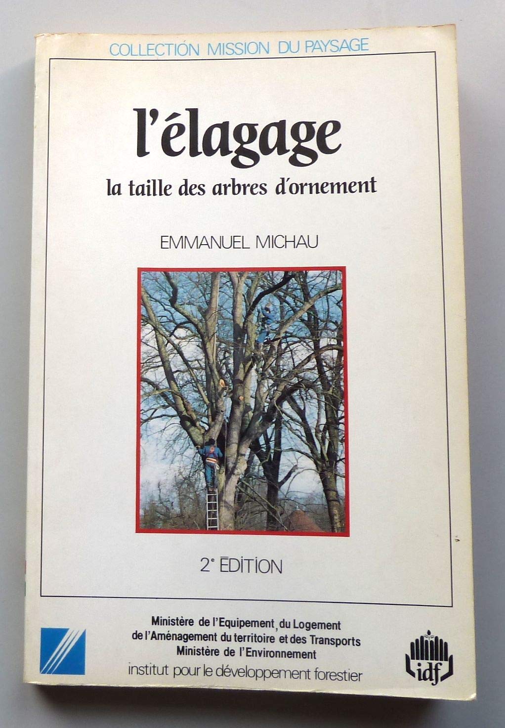 L'élagage, la taille des arbres d'ornement Books