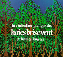 La Réalisation pratique des haies brise-vent et bandes boisées Non-fiction