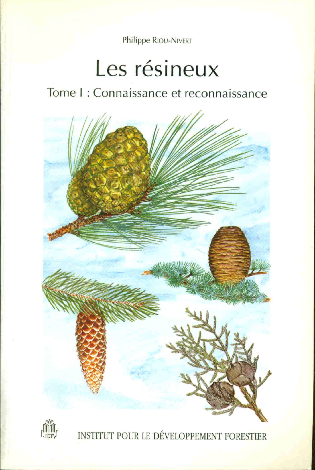 Les résineux: Tome 1, Connaissance et reconnaissance Books