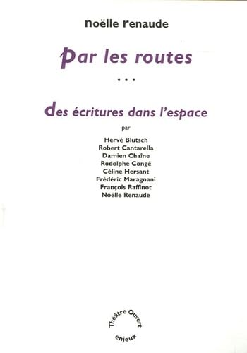 Par les routes: Des écritures dans l'espace Books