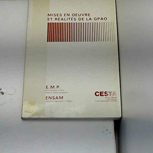 Mises en oeuvre et réalités de la G.P.A.O book