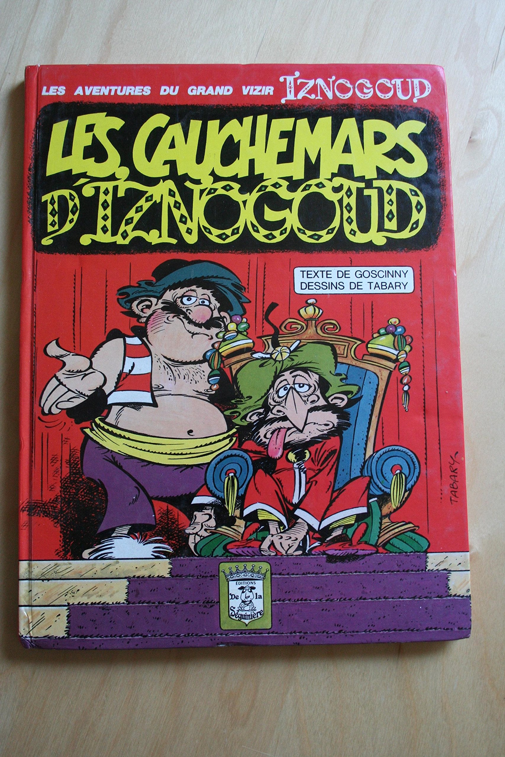 Les aventures du grand vizir Iznogoud. Vol. 14. Les cauchemars d'Iznogoud. Vol. 1 book