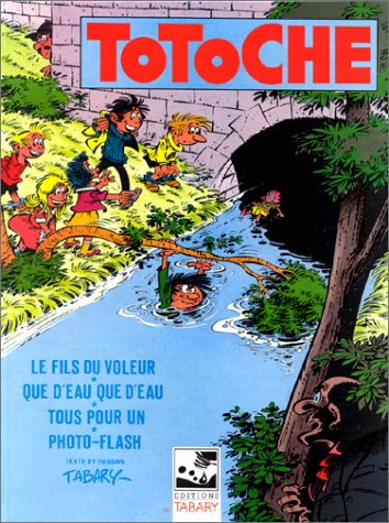 Totoche Tome 4 : Le Fils Du Voleur Books