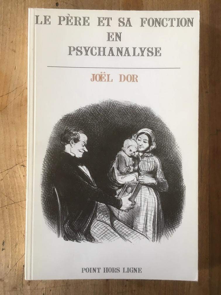 Le Père et sa fonction en psychanalyse Books