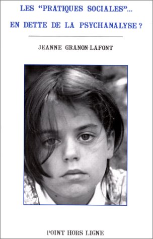 Les Pratiques sociales... en dette de la psychanalyse Psychology