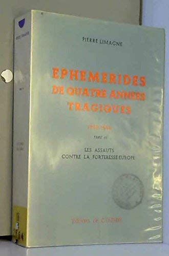 Ephémérides de quatre années tragiques, 1940-1944 book