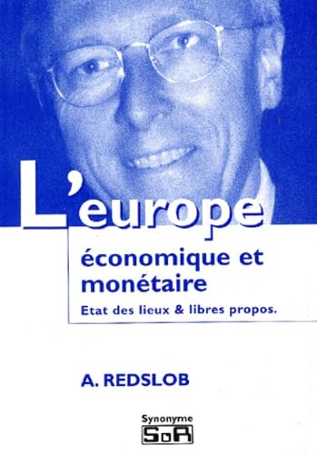 L'Europe Economique Et Monetaire. Etat Des Lieux & Libres Propos Books