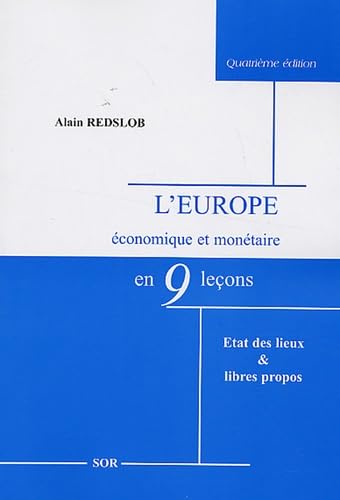 L'Europe économique et monétaire en neuf leçons: Etat des lieux & libres propos Books